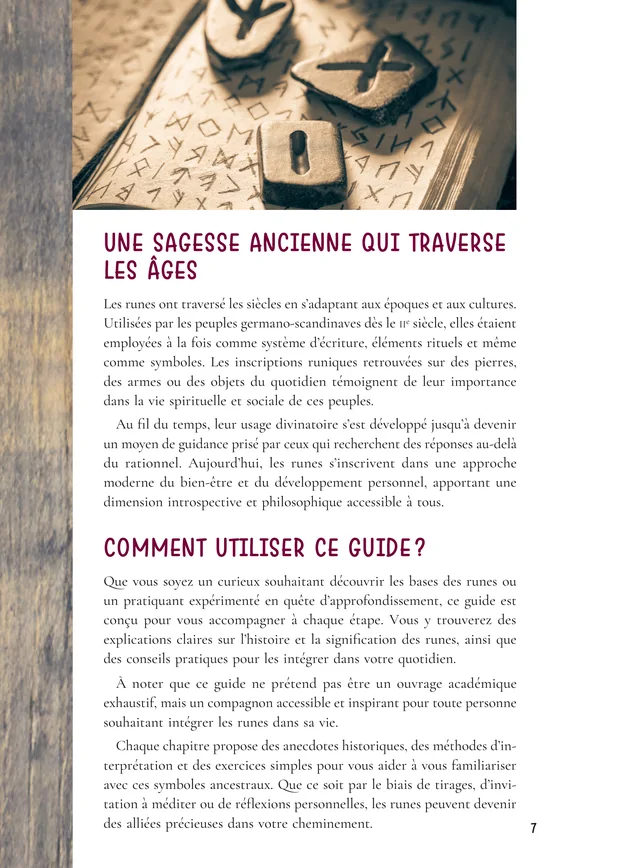 Page 7 : « Une sagesse ancienne qui traverse les âges » et « Comment utiliser ce guide ? », avec une photographie de runes de bois.