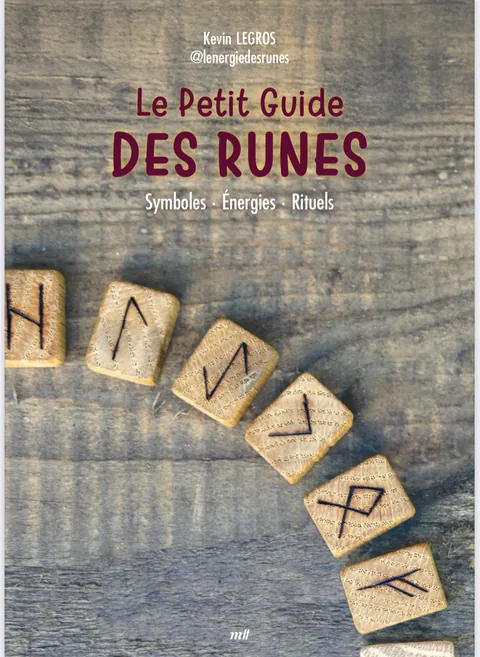La couverture du Petit Guide des Runes de Kevin Legros, Symboles · Énergies · Rituels